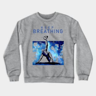 Keep Breathing Crewneck Sweatshirt